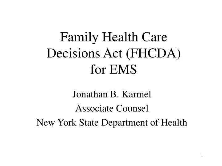 family health care decisions act fhcda for ems