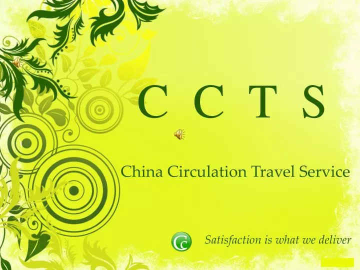 c c t s china circulation travel service