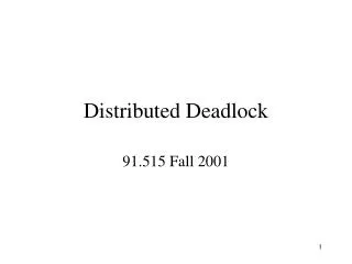 Distributed Deadlock