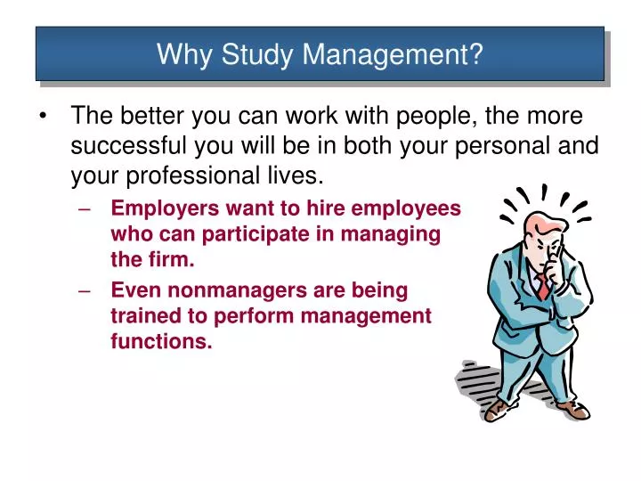 why study management