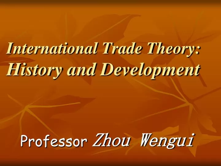 international trade theory history and development