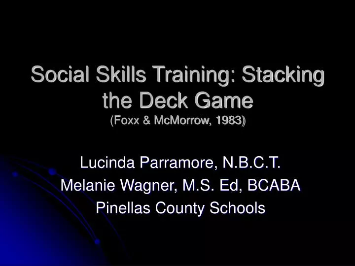 social skills training stacking the deck game foxx mcmorrow 1983