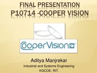 Final Presentation P10714 -Cooper Vision