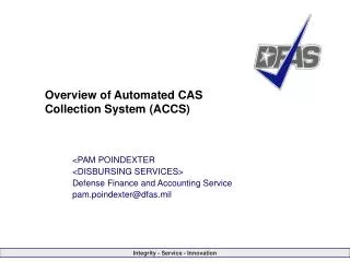Overview of Automated CAS Collection System (ACCS)