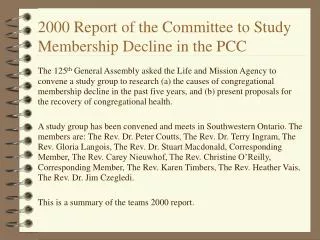 2000 Report of the Committee to Study Membership Decline in the PCC