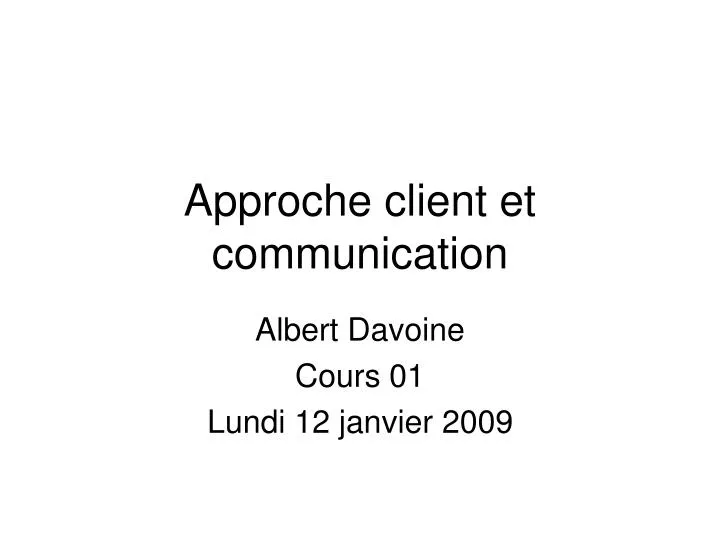 approche client et communication