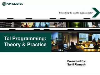 Tcl Programming: Theory &amp; Practice