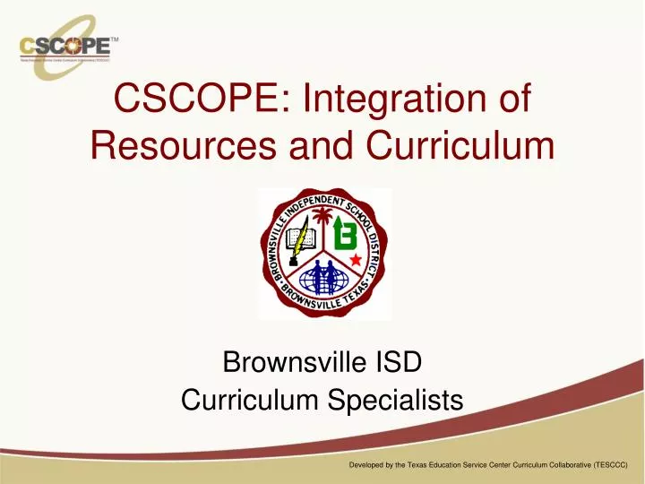cscope integration of resources and curriculum