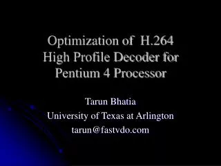 optimization of h 264 high profile decoder for pentium 4 processor