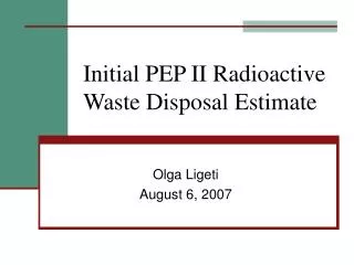 Initial PEP II Radioactive Waste Disposal Estimate