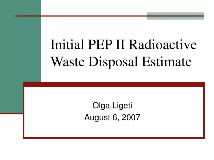 initial pep ii radioactive waste disposal estimate