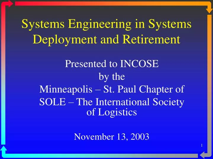 systems engineering in systems deployment and retirement