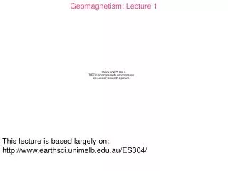 Geomagnetism: Lecture 1