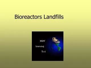 Bioreactors Landfills