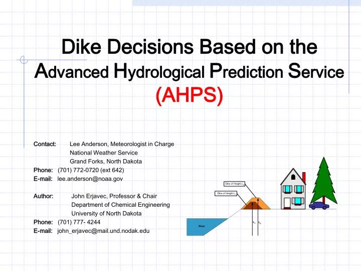 dike decisions based on the a dvanced h ydrological p rediction s ervice ahps