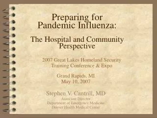 Preparing for Pandemic Influenza: The Hospital and Community Perspective