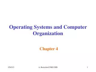 Operating Systems and Computer Organization