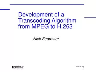 Development of a Transcoding Algorithm from MPEG to H.263
