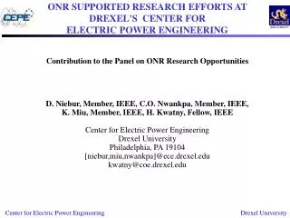 ONR SUPPORTED RESEARCH EFFORTS AT DREXEL'S CENTER FOR ELECTRIC POWER ENGINEERING