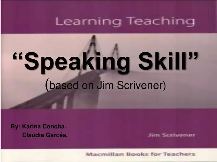 speaking skill based on jim scrivener