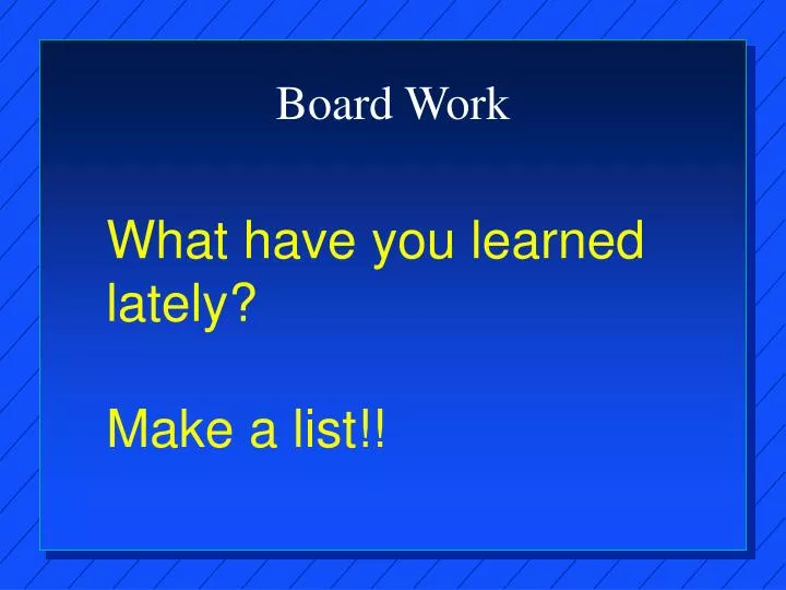 board work