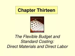 The Flexible Budget and Standard Costing: Direct Materials and Direct Labor