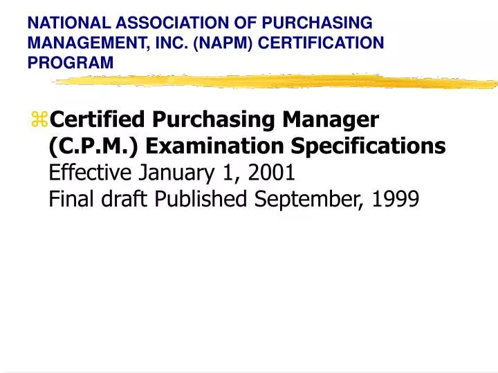 national association of purchasing management inc napm certification program