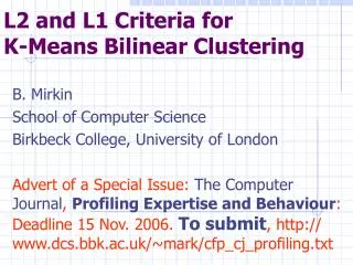 L2 and L1 Criteria for K-Means Bilinear Clustering