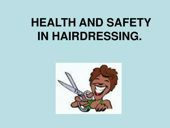 health and safety in hairdressing