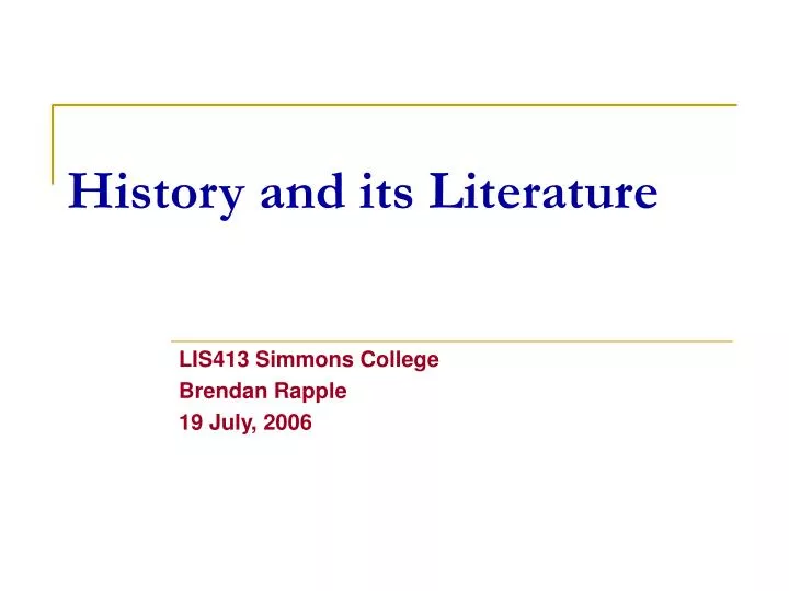 history and its literature