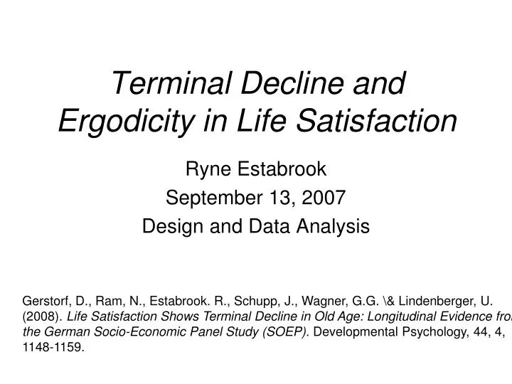 terminal decline and ergodicity in life satisfaction