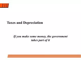 Taxes and Depreciation