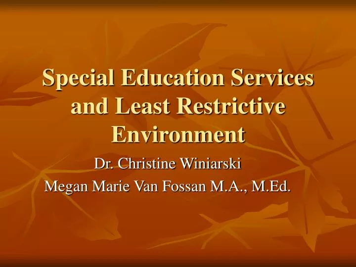 special education services and least restrictive environment