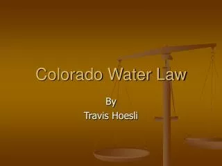 Colorado Water Law