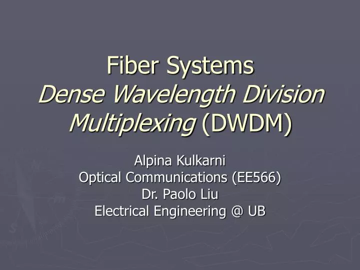 fiber systems dense wavelength division multiplexing dwdm