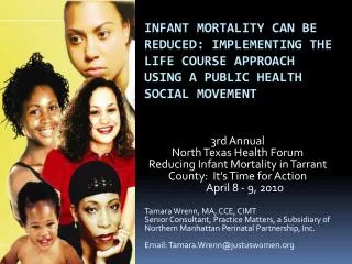 Infant Mortality Can B e Reduced: Implementing the Life Course Approach Using a Public Health Social Movement