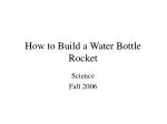 How to Build a Water Bottle Rocket - slide 1