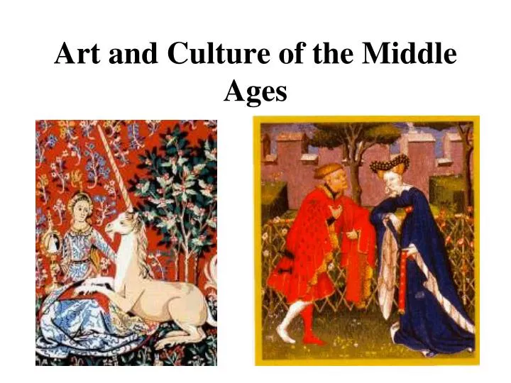 art and culture of the middle ages