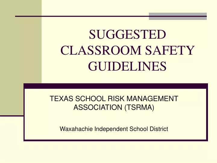 suggested classroom safety guidelines