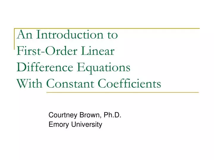 an introduction to first order linear difference equations with constant coefficients