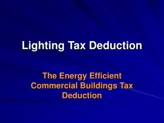 Lighting Tax Deduction