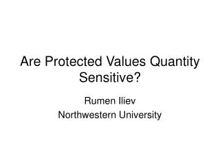 Are Protected Values Quantity Sensitive?