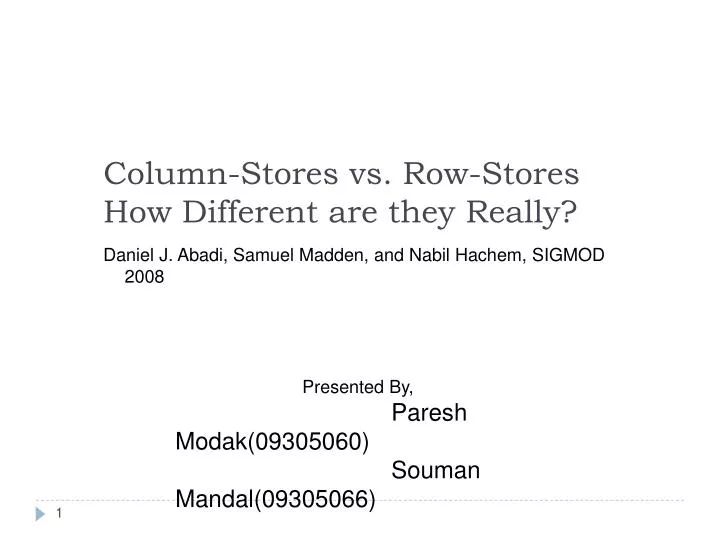 column stores vs row stores how different are they really
