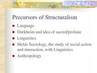 Precursors of Structuralism