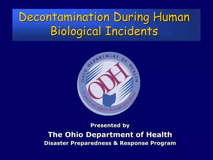 decontamination during human biological incidents