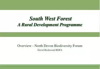 South West Forest A Rural Development Programme
