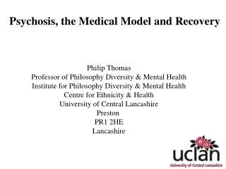 Psychosis, the Medical Model and Recovery