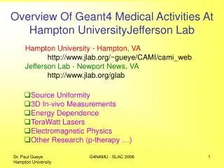 Overview Of Geant4 Medical Activities At Hampton UniversityJefferson Lab