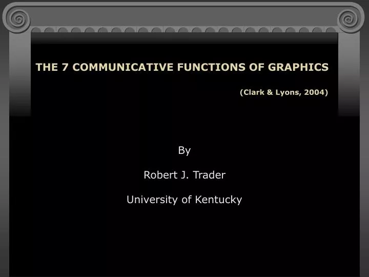 the 7 communicative functions of graphics clark lyons 2004