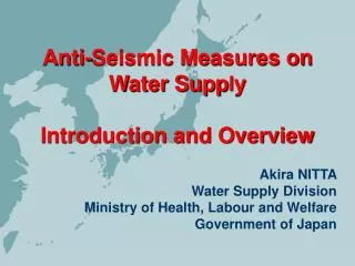 Anti-Seismic Measures on Water Supp ? y Introduction and Overview
